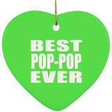 Best Pop-Pop Ever - Heart Ornament
