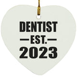 Dentist Established EST. 2023 - Heart Ornament