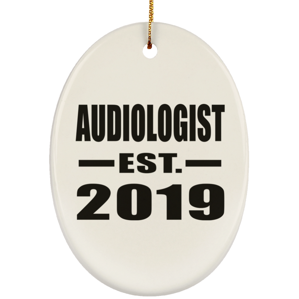 Audiologist Established EST. 2019 - Oval Ornament