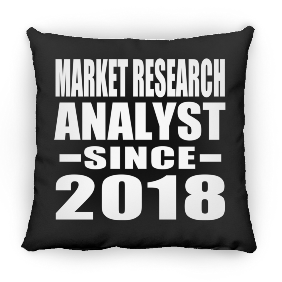 Market Research Analyst Since 2018 - Throw Pillow Black