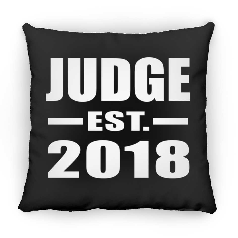 Judge Established EST. 2018 - Throw Pillow Black
