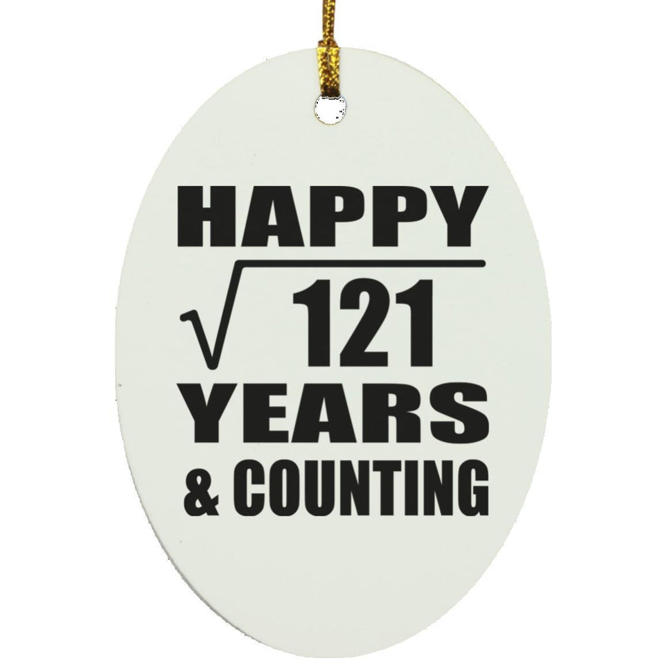 Happy 11th Anniversary Square Root of 121 Years & Counting - Oval Ornament