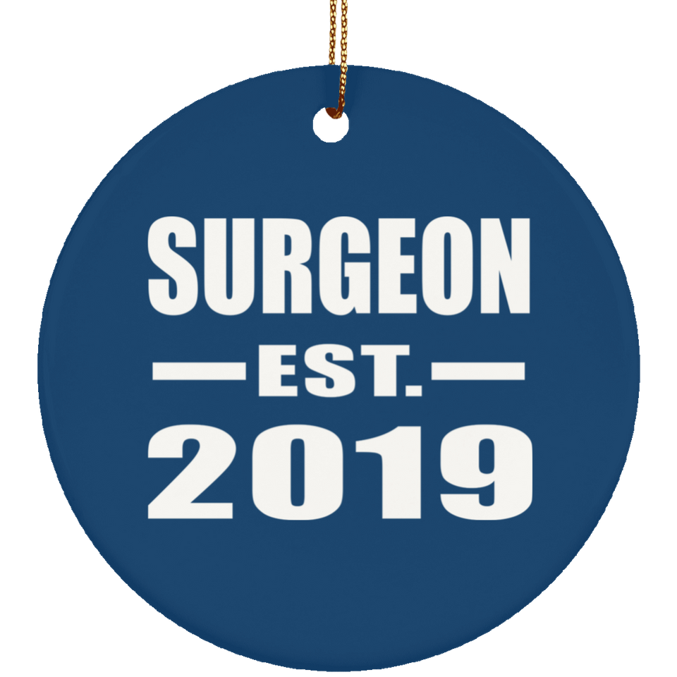 Surgeon Established EST. 2019 - Circle Ornament