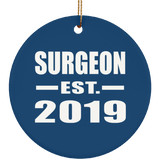 Surgeon Established EST. 2019 - Circle Ornament