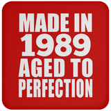 35th Birthday Made In 1989 Aged to Perfection - Drink Coaster
