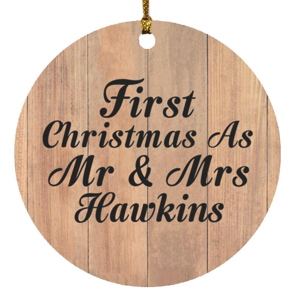 First Christmas As Mr & Mrs Hawkins - Circle Ornament C