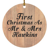 First Christmas As Mr & Mrs Hawkins - Circle Ornament C