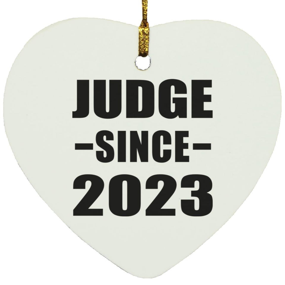 Judge Since 2023 - Heart Ornament
