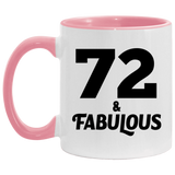 72nd Birthday 72 & Fabulous - 11oz Accent Mug Pink