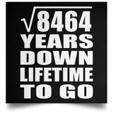 92nd Anniversary Square Root of 8464 Years Lifetime To Go - Poster Square