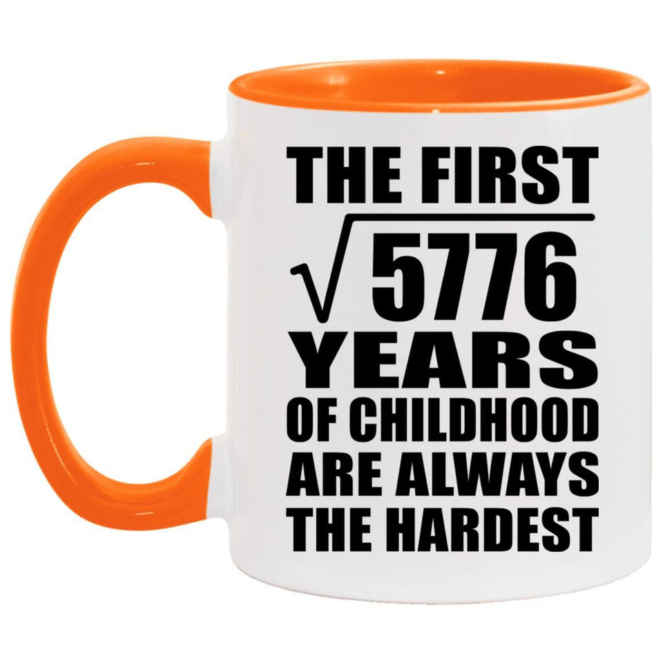 76th Birthday Square Root of 5776 Years of Childhood - 11oz Accent Mug Orange