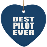Best Pilot Ever - Heart Ornament