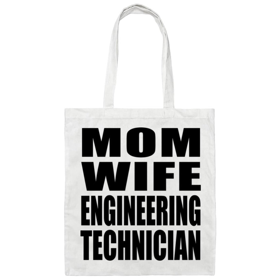 Mom Wife Engineering Technician - Tote Bag White