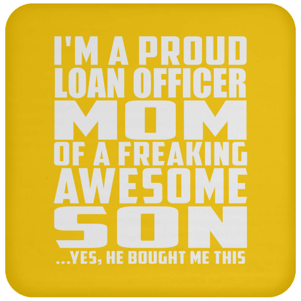 Proud Loan Officer Mom Of Awesome Son - Drink Coaster