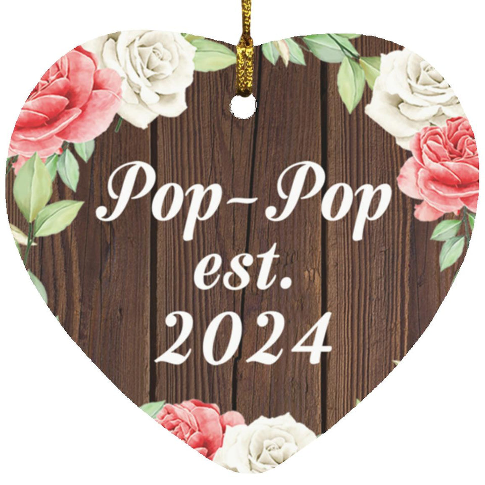 Pop Pop Established Est. 2024 - Heart Ornament A