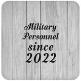 Military Personnel Since 2022 - Drink Coaster F