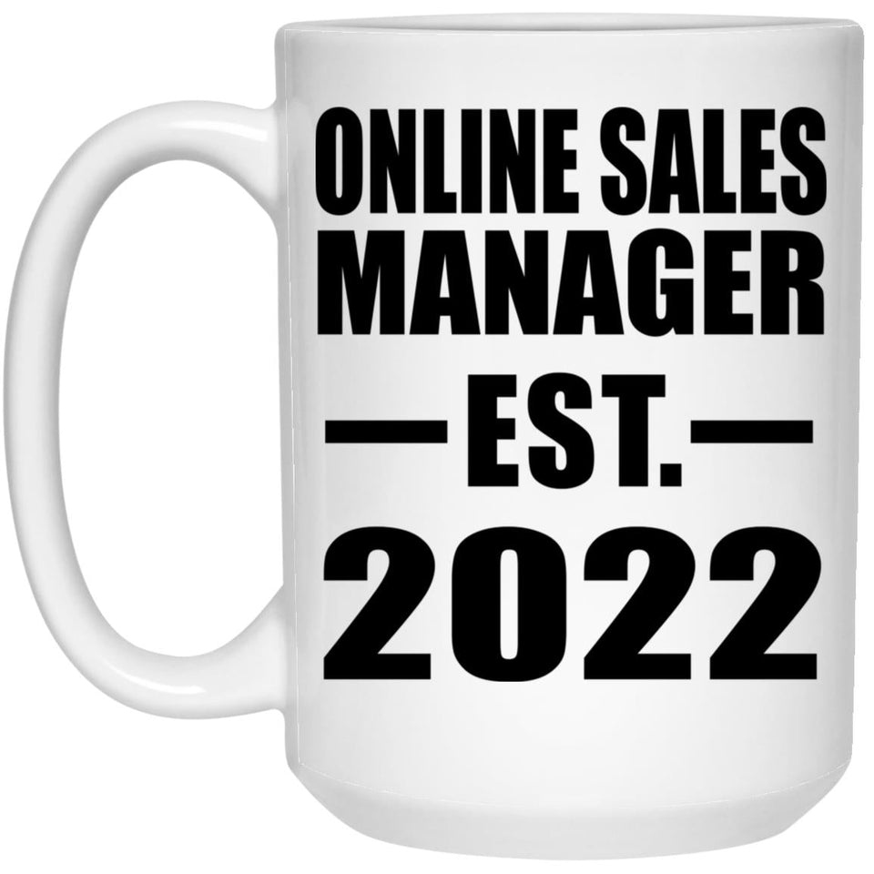 Online Sales Manager Established EST. 2022 - 15oz Coffee Mug
