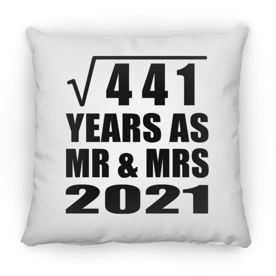21st Anniversary Square Root of 441 Years As Mr & Mrs 2021 - Throw Pillow