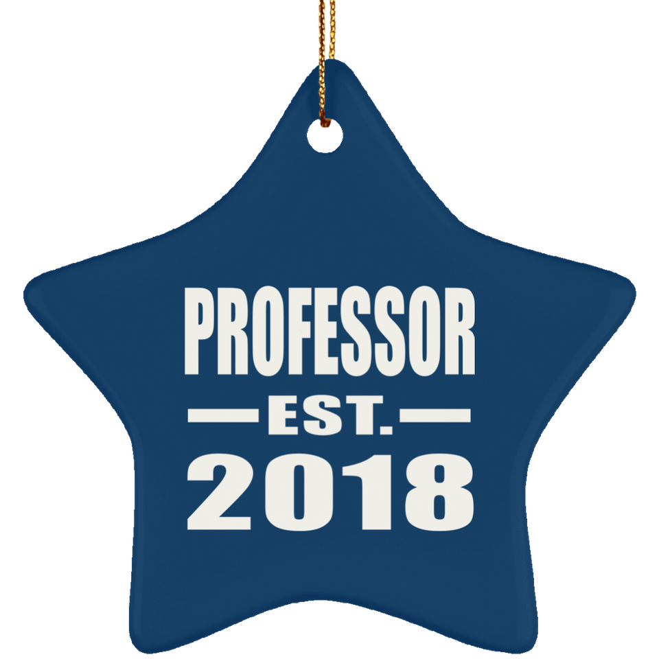 Professor Est. 2018 - Star Ornament