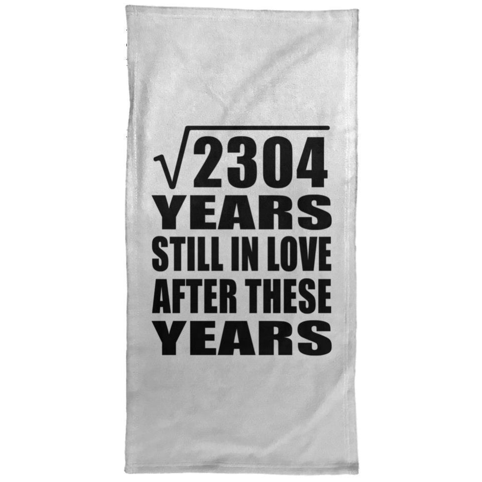 48th Anniversary Square Root of 2304 Years Still In Love - Hand Towel