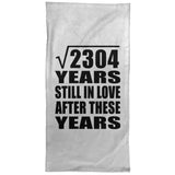 48th Anniversary Square Root of 2304 Years Still In Love - Hand Towel