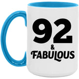 92nd Birthday 92 & Fabulous - 15oz Accent Mug Blue