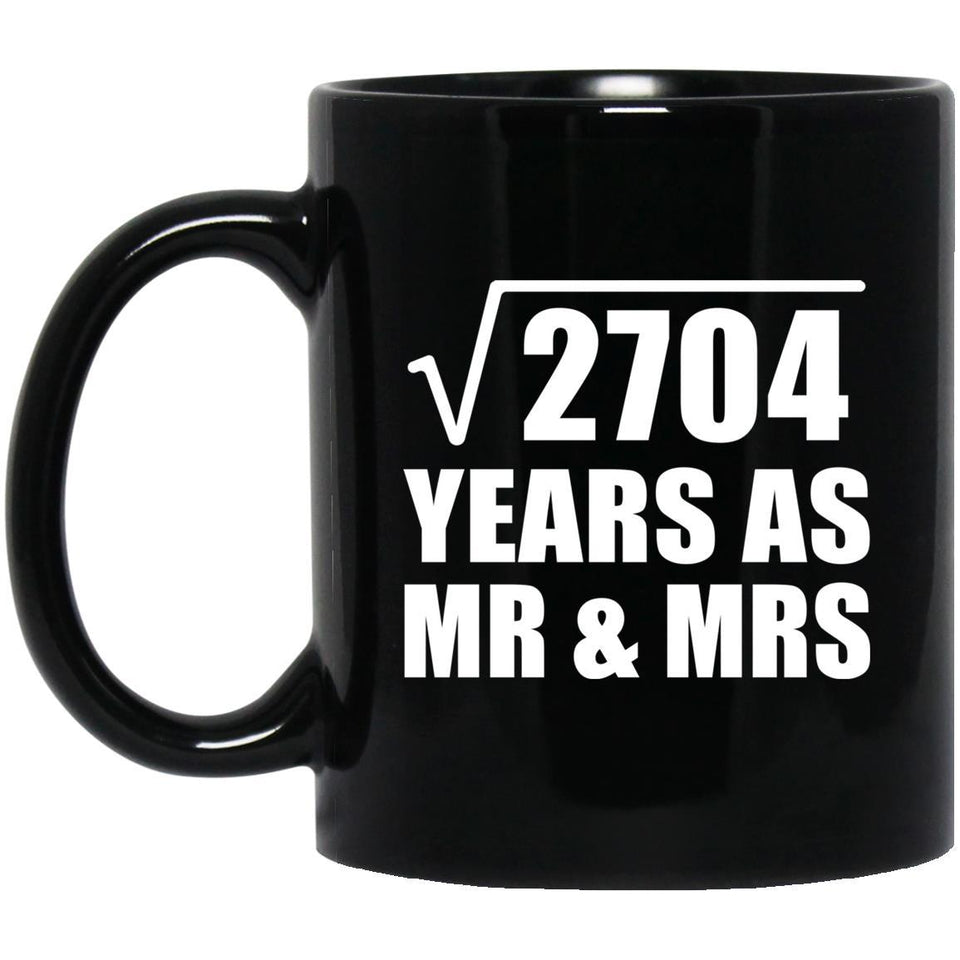 52nd Anniversary Square Root of 2704 Years As Mr & Mrs - 11oz Coffee Mug Black