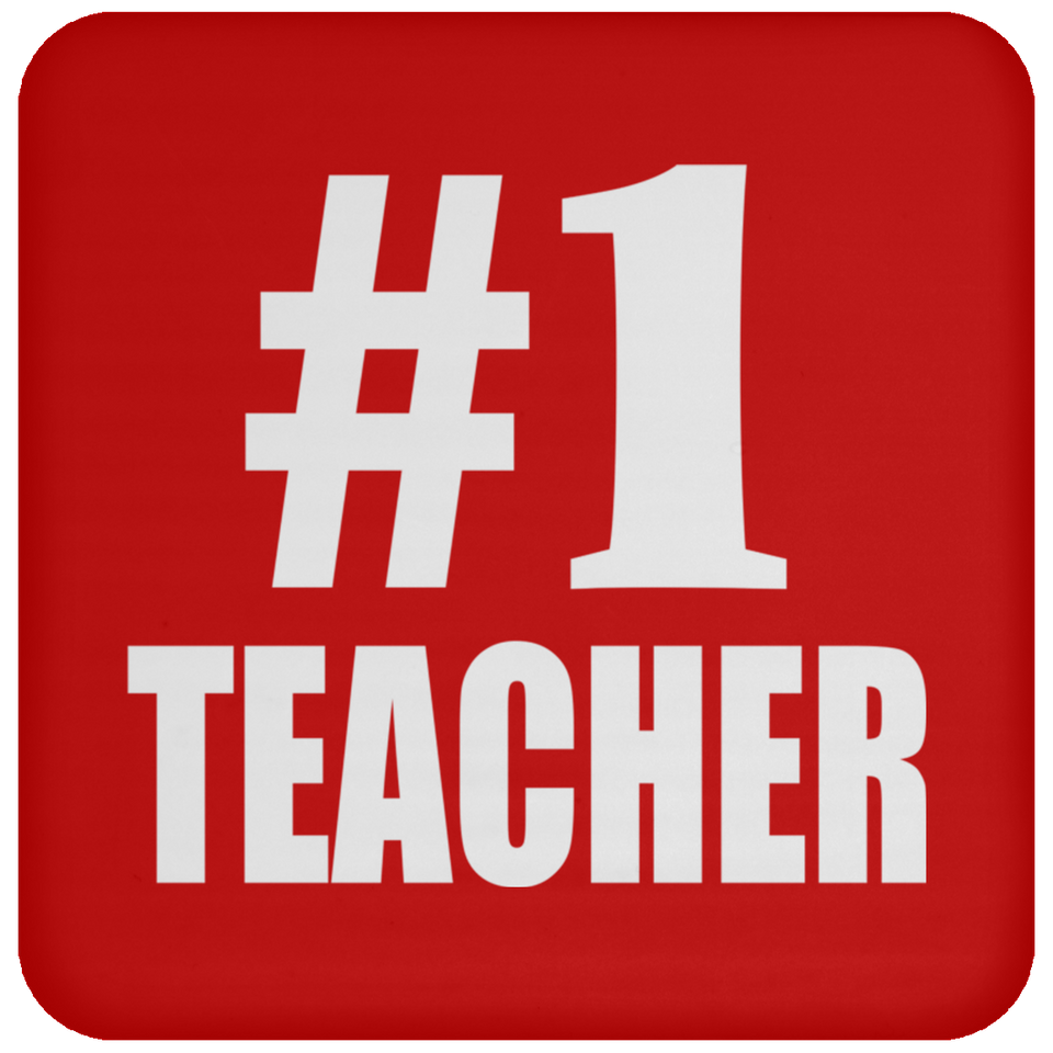 Number One #1 Teacher - Drink Coaster