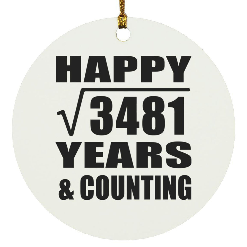 Happy 59th Anniversary Square Root of 3481 Years & Counting - Circle Ornament