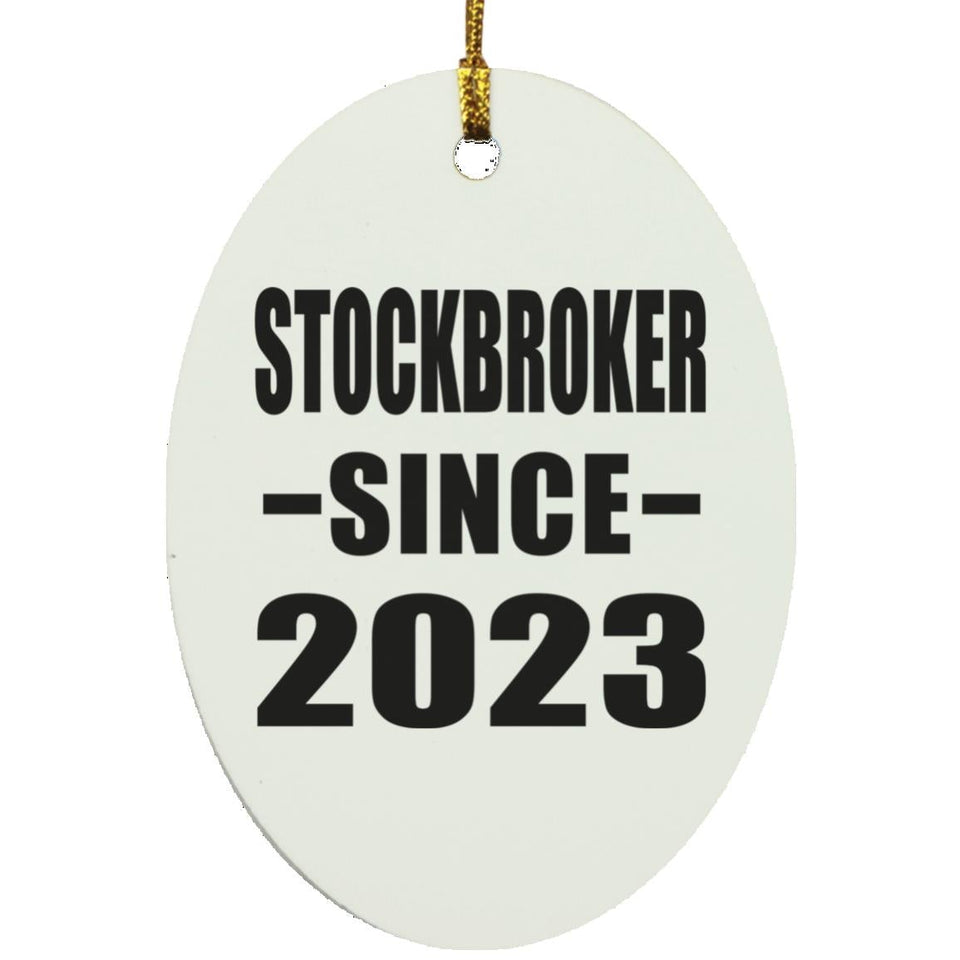 Stockbroker Since 2023 - Oval Ornament