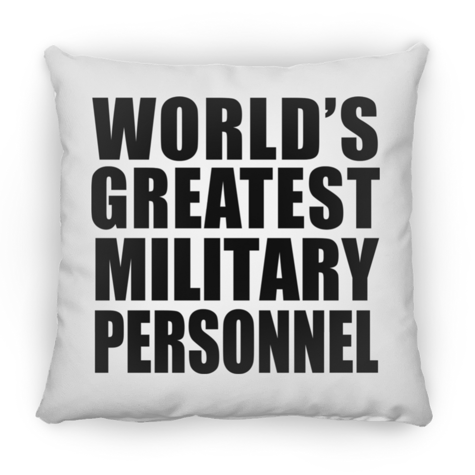 World's Greatest Military Personnel - Throw Pillow