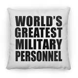 World's Greatest Military Personnel - Throw Pillow