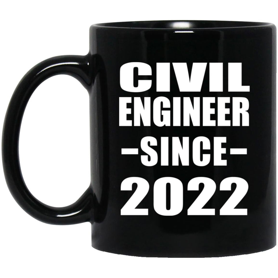 Civil Engineer Since 2022 - 11oz Coffee Mug Black