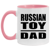 Russian Toy Dad - 11oz Accent Mug Pink