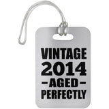 10th Birthday Vintage 2014 Aged Perfectly - Luggage Bag Tag