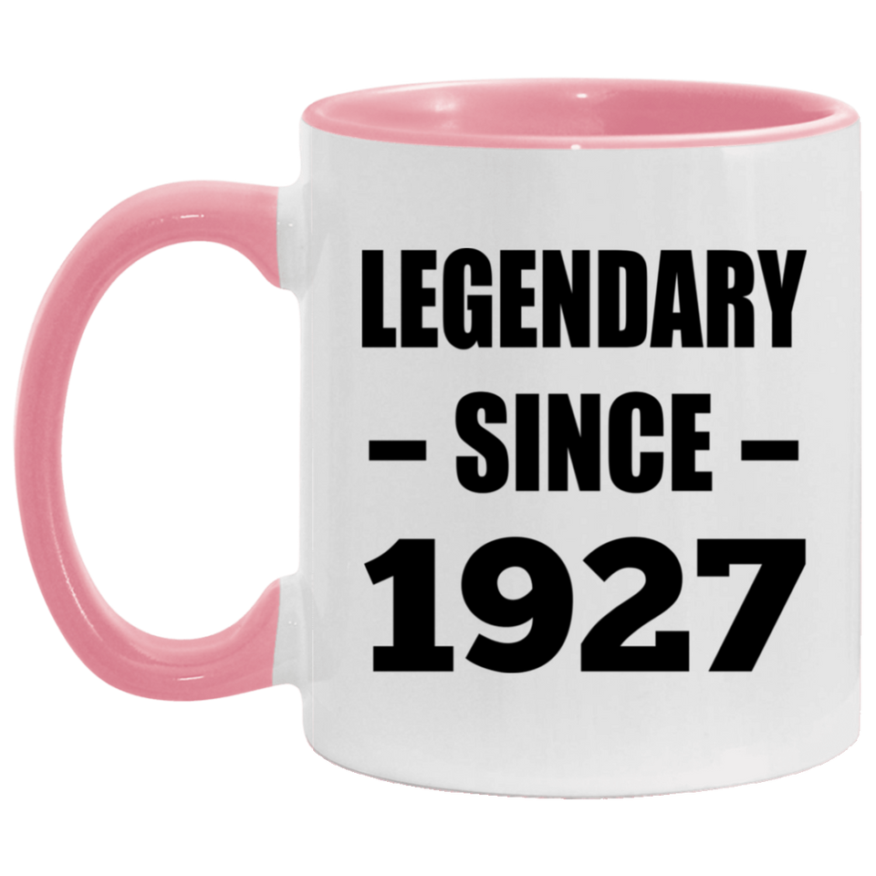97th Birthday Legendary Since 1927 - 11oz Accent Mug Pink