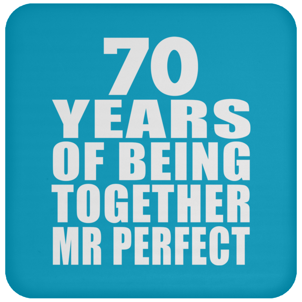 70th Anniversary 70 Years Of Being Mr Perfect - Drink Coaster