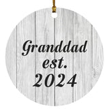Granddad Established Est. 2024 - Circle Ornament F