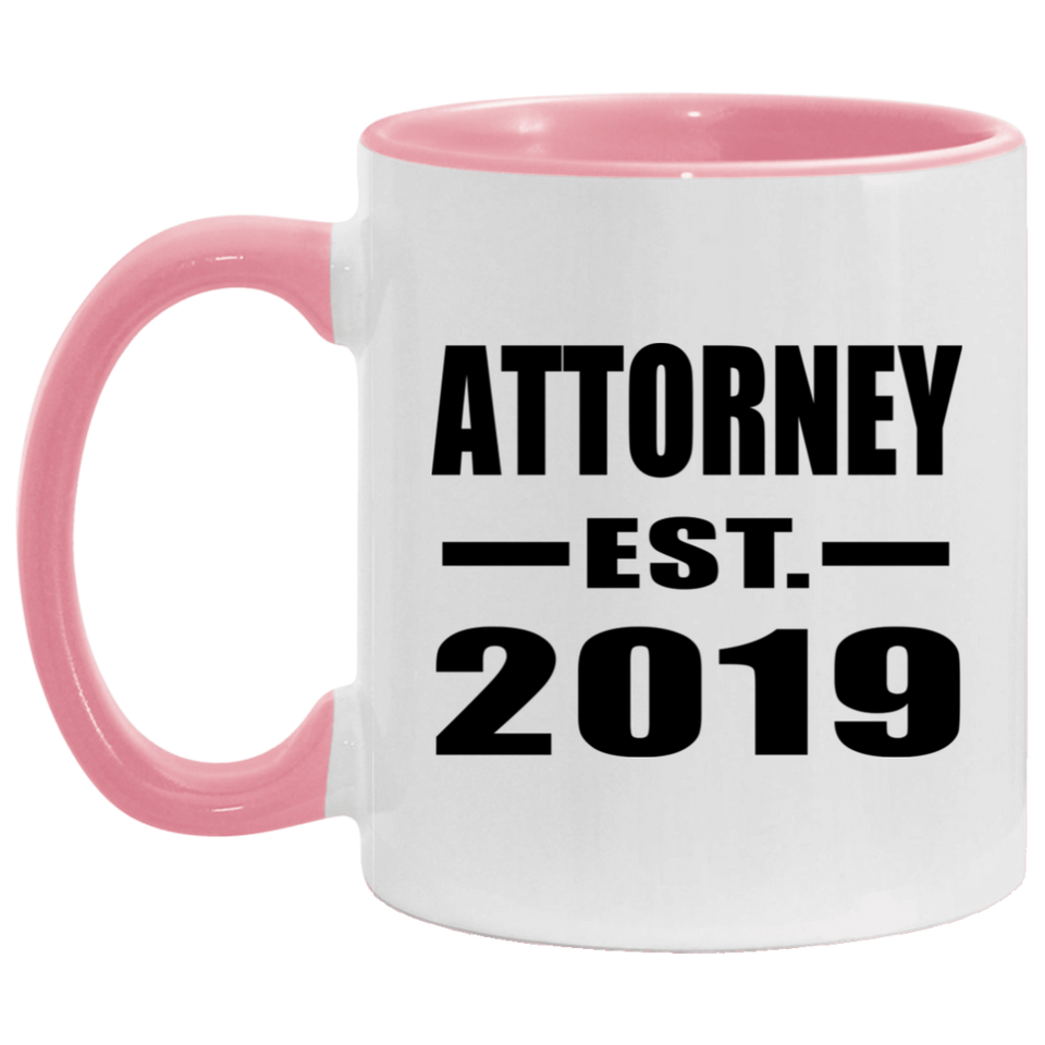 Attorney Established EST. 2019 - 11oz Accent Mug Pink