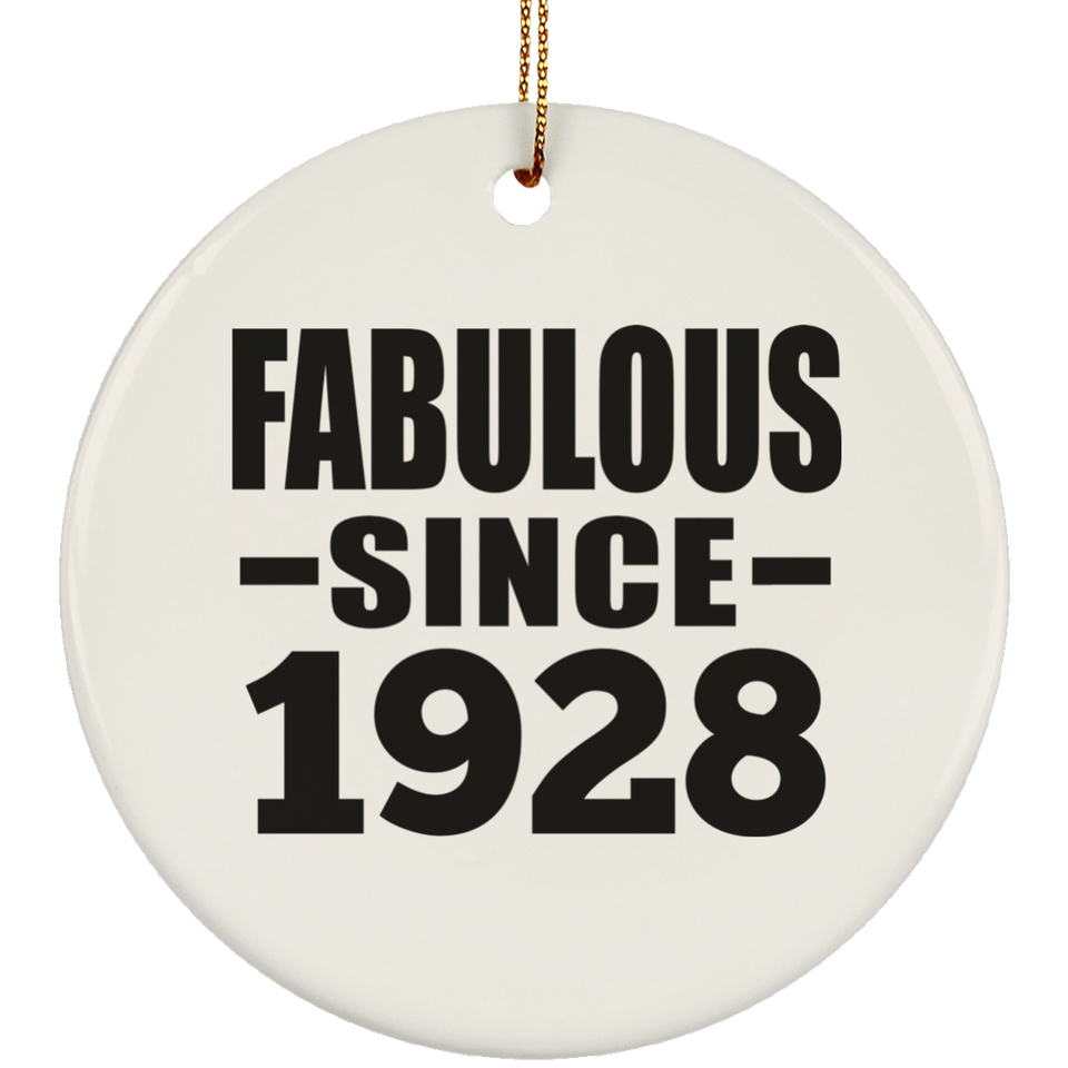 96th Birthday Fabulous Since 1928 - Circle Ornament