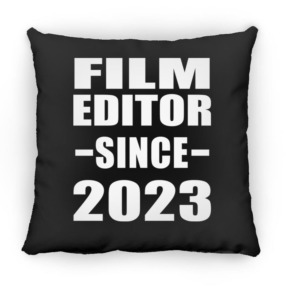 Film Editor Since 2023 - Throw Pillow Black