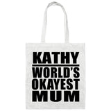Kathy World's Okayest Mum - Tote Bag White