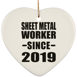 Sheet Metal Worker Since 2019 - Heart Ornament