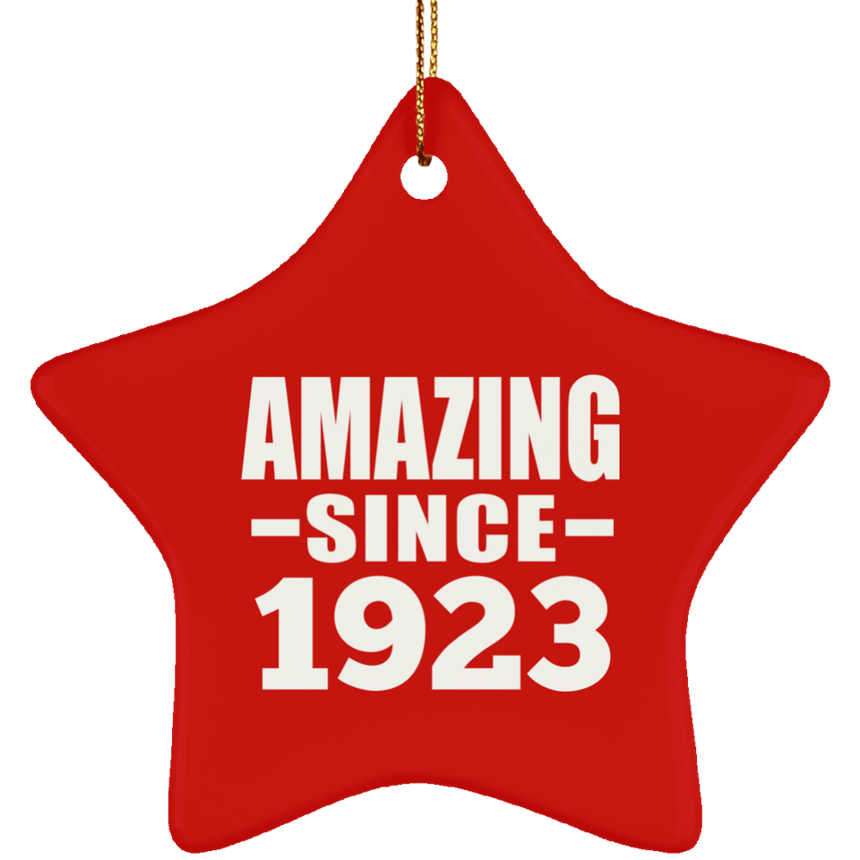 101st Birthday Amazing Since 1923 - Star Ornament