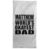 Matthew World's Okayest Dad - Hand Towel