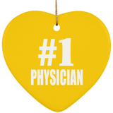 Number One #1 Physician - Heart Ornament