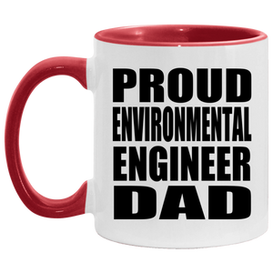 Proud Environmental Engineer Dad - 11oz Accent Mug Red