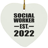 Social Worker Established EST. 2022 - Heart Ornament