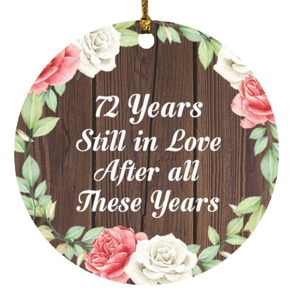 72nd Anniversary 72 Years Still In Love After These Years - Circle Ornament A