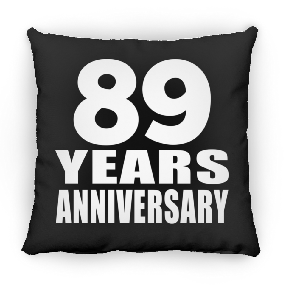 89th Anniversary 89 Years - Throw Pillow Black